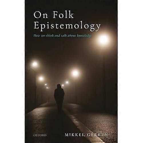 On Folk Epistemology