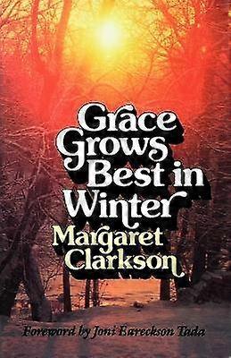Grace Grows Best in Winter