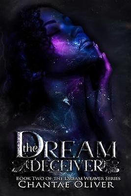 The Dream Deceiver 2 Dream Weaver