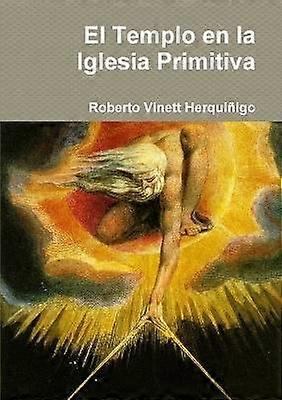 El Templo en la Iglesia Primitiva