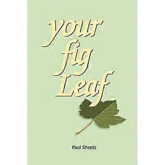Your Fig Leaf