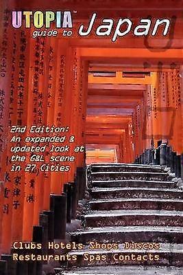 Utopia Guide to Japan (2nd Edition)