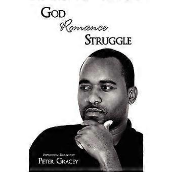 God Romance Struggle