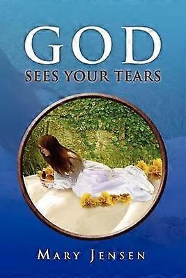 God Sees Your Tears