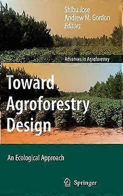 Toward Agroforestry Design