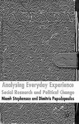 Analysing Everyday Experience