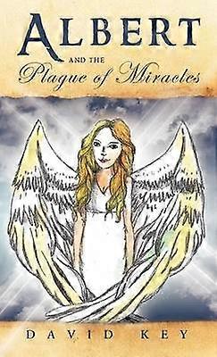 Albert and the Plague of Miracles
