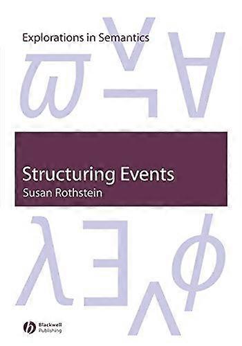 Structuring Events: A Study in the Semantics of Lexical Aspect