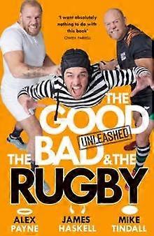 The Good The Bad Amp The Rugby  Unleashed by Mike Tindall Hardback Book