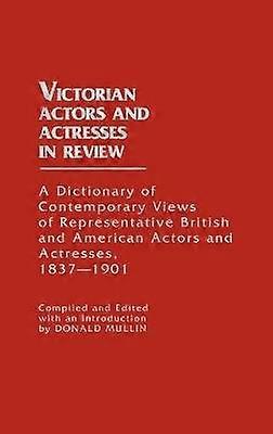 Victorian Actors and Actresses in Review