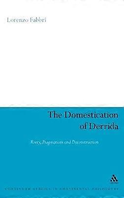 The Domestication of Derrida