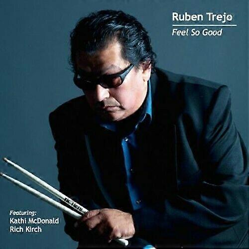 Ruben Trejo Feel So Good CD