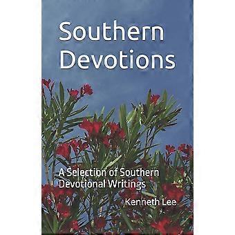 Southern Devotions A Selection Of Southern Devotional Writings - Kenneth M. Lee - Paperback - en Book