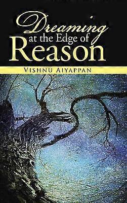 Rêver au bord de la raison