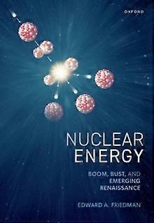 Nuclear Energy - Friedman, Edward A - Paperback - English Book - Nuclear physics