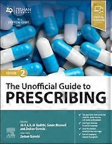 The Unofficial Guide To Prescribing Paperback