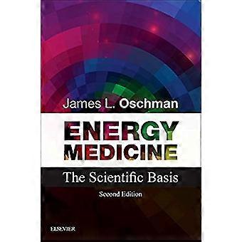 Energie-Medizin: Die wissenschaftlichen Grundlagen, 2e