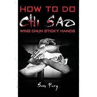 Hoe Chi Sao te doen: Wing Chun Sticky Hands (zelfverdediging)