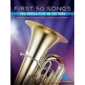 Les 50 premières chansons que vous devriez jouer sur Tuba : une collection incontournable de chansons bien connues, y compris plusieurs fonctionnalités de tuba