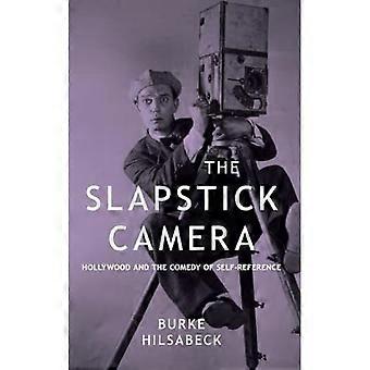 The Slapstick Camera: Hollywood and the Comedy of Self-Reference (SUNY series, Horizons of Cinema)