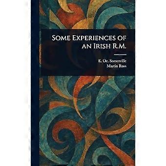Some experiences of an irish r. m.