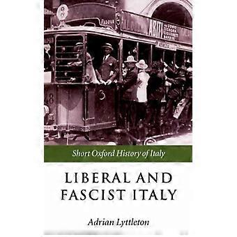 Liberal And Fascist Italy 1900-1945 - Oxford University Press - Paperback - English Book - History