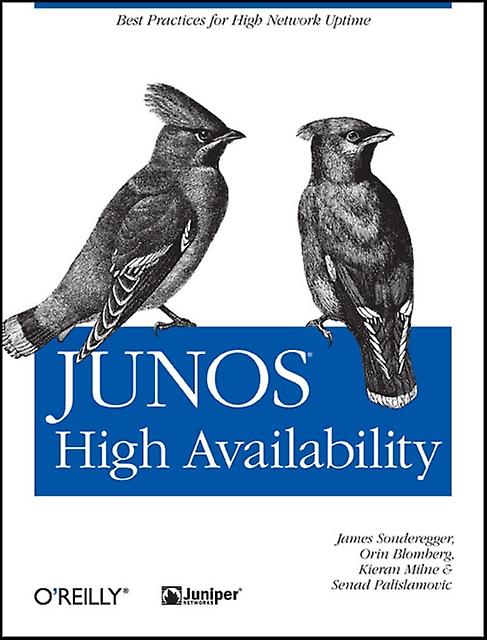 Junos High Availability by James Sonderegger Paperback