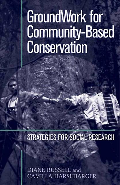 Groundwork For Communitybased Conservation by Camilla Harshbarger Paperback Book