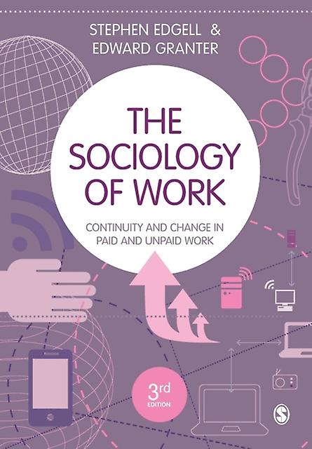The Sociology Of Work by Edward Granter Paperback