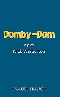 Dombydom by Nick Warburton Paperback