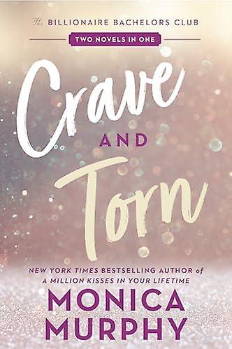 Crave And Torn - Monica Murphy