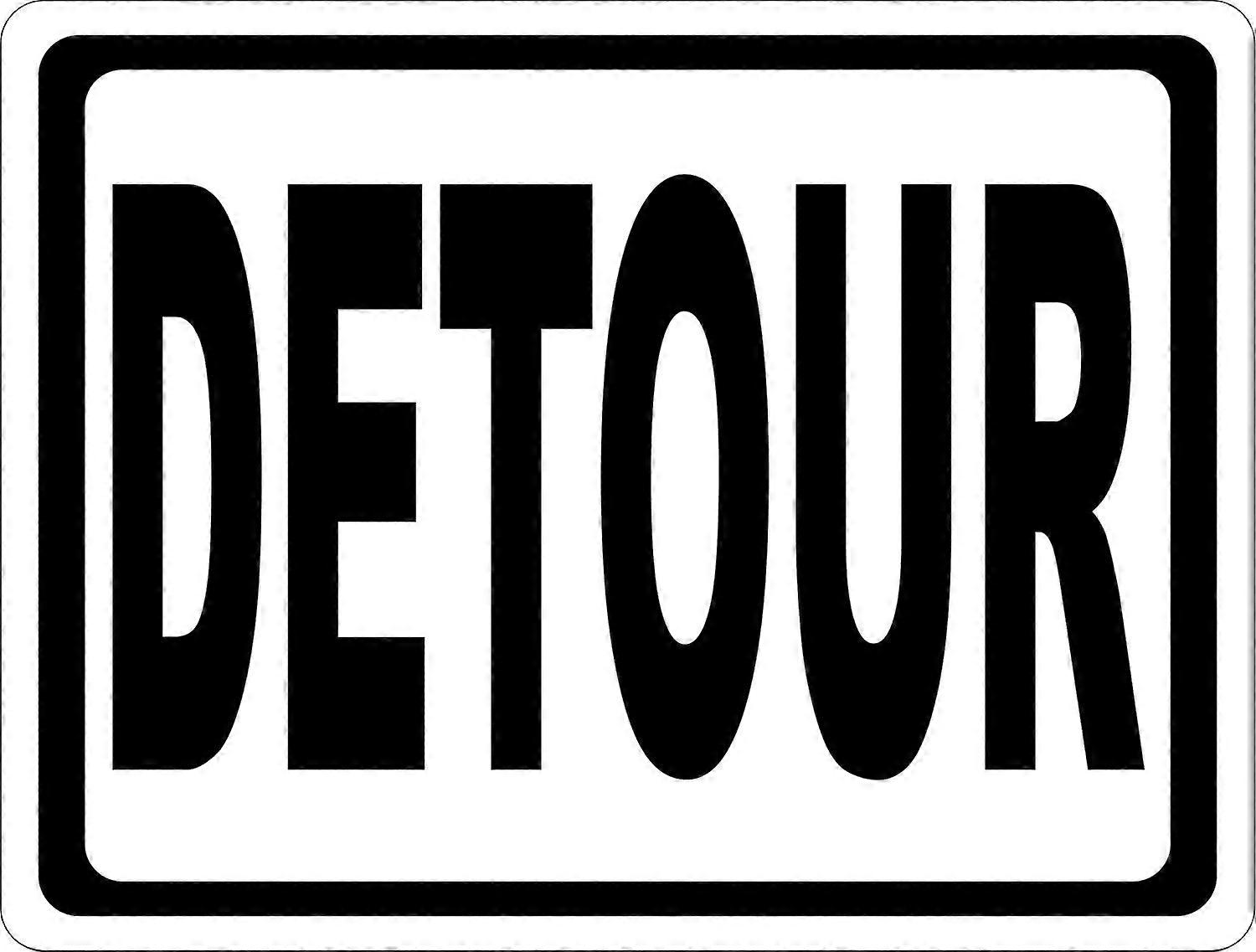 Detour Sign. 8x12 Metal.