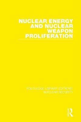 Nuclear Energy and Nuclear Weapon Proliferation