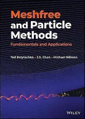 Meshfree and Particle Methods