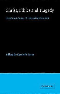 Christ Ethics and Tragedy