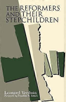 Reformatorii și copiii lor vitregi