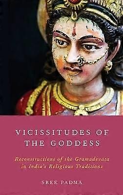Vicissitudes of the Goddess