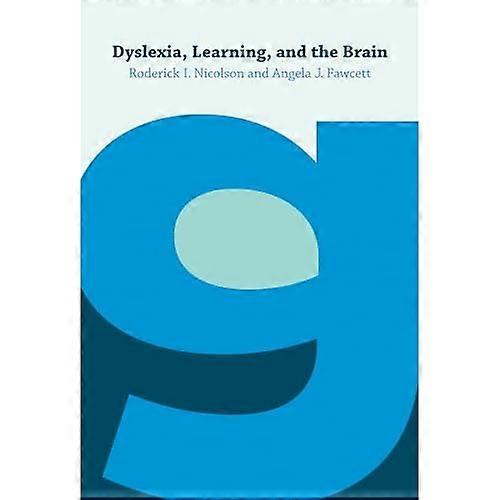 Dyslexia, Learning, and the Brain