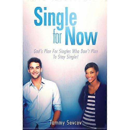 Single -- for Now