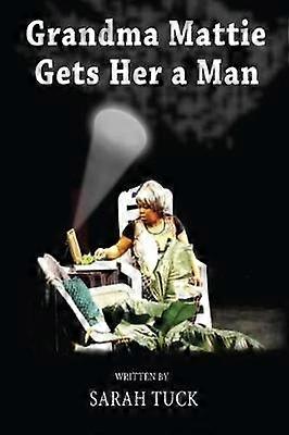 Bedstemor Mattie skaffer hende en mand