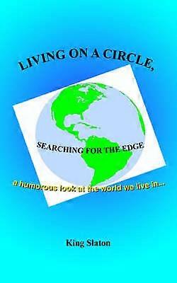 Living on a Circle Searching for the Edge