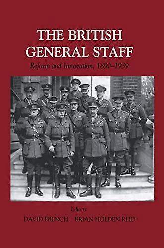 British General Staff: Reform and Innovation