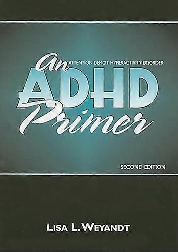 An ADHD Primer