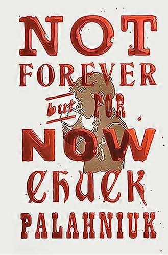Not Forever But For Now