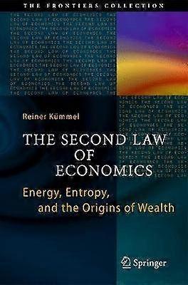 The Second Law of Economics