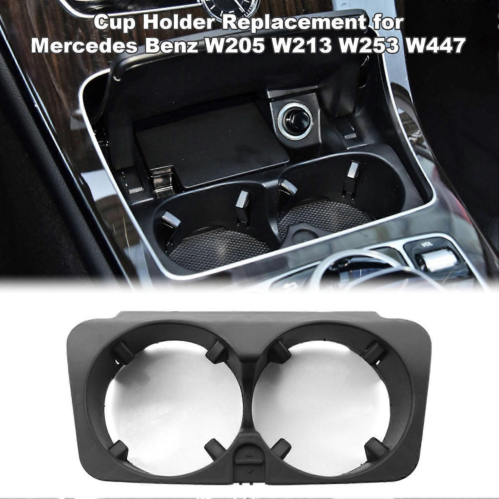 Cup Holder Replacement for Benz W205 W213 W253 W447