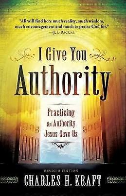 I Give You Authority