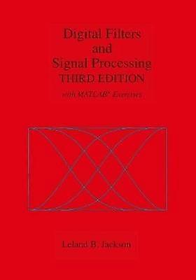 Digital Filters and Signal Processing