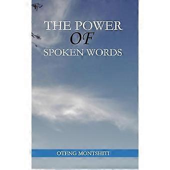 The Power Of Spoken Words - OTENG MONTSHITI - Hardcover - en Book