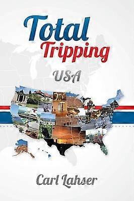 Total Tripping USA